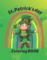 St. Patrick's Day Coloring Book: Fun St. Patricks day Coloring Book for Kids _ Coloring Book for Girls and Boys B08YQR5ZS6 Book Cover
