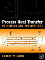 Process Heat Transfer: Principles, Applications and Rules of Thumb 1493300997 Book Cover
