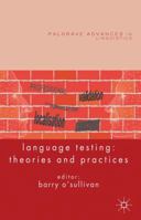 Language Testing: Theories and Practices 0230230636 Book Cover