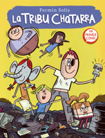 Escape de mundo basura - La tribu Chatarra / Escape from Trash World - The Junk Tribe 8448857593 Book Cover