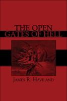 The Open Gates of Hell 1608363295 Book Cover