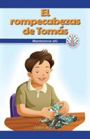 El Rompecabezas de Tomás: Mantenerse Ahí (Tomás's Puzzle: Sticking to It) 1538353849 Book Cover