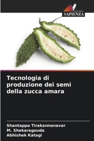 Tecnologia di produzione dei semi della zucca amara (Italian Edition) 6209579663 Book Cover