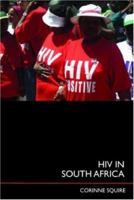 HIV in South Africa: Talking about the big thing 0415372100 Book Cover