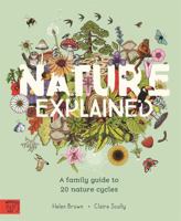 Nature Explained: Nature's Cycles, Simply Told 1915569974 Book Cover