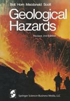Geological Hazards: Earthquakes - Tsunamis - Volcanoes, Avalanches - Landslides - Floods 0387069488 Book Cover