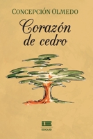 Corazón de cedro: Historia de un inmigrante libanés (Spanish Edition) 9564241588 Book Cover