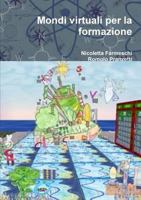 Mondi virtuali per la formazione 0244905991 Book Cover
