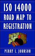 ISO 14000 Road Map to Registration 0070329109 Book Cover
