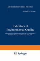 Indicators of Environmental Quality (Environmental Science Research, V. 1) 1468428586 Book Cover