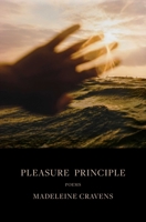 Pleasure Principle: Poems 1668037769 Book Cover