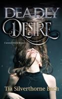 Deadly Desire 1726656411 Book Cover
