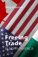 The North American Free Trade Agreement 1788210603 Book Cover