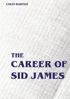 The Career of Sid James 3384653580 Book Cover