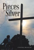 Pieces of Silver 1512724688 Book Cover