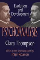 Psychoanalysis: Evolution and Development 0765809672 Book Cover