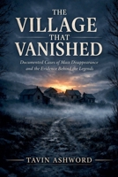 The Village That Vanished: Documented Cases of Mass Disappearances With No Explanation on Record B0H8X4Q8P8 Book Cover