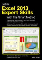 Learn Excel 2013 Expert Skills with the Smart Method 1909253073 Book Cover