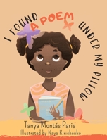 I Found a Poem Under My Pillow 1736720708 Book Cover
