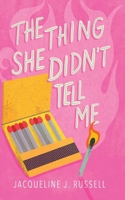 The Thing She Didn't Tell Me B0FXJCJL26 Book Cover