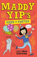Maddy Yip's Guide to Parties 1839133120 Book Cover