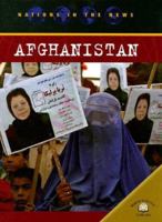 Afghanistan (Nations in the News) 0836867068 Book Cover