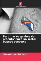 Partilhar os ganhos de produtividade no sector público congolês (Portuguese Edition) 6139759439 Book Cover
