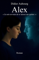 Alex (French Edition) B0FKG1FJSJ Book Cover