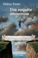 Une enquête amoureuse 2709630923 Book Cover