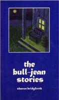 The Bull-Jean Stories 0965665917 Book Cover