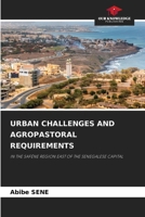 Urban Challenges and Agropastoral Requirements 6207920791 Book Cover