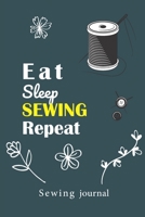 Sewing journal: v2-2 Sewing planner Gifts for quilters Quilters journal For the sewing lover, crafter and machinists 111 pages lined 6x9 inches paperback grey green background, flowers, sewing needle, 1676483845 Book Cover