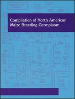 Compilation of North American Maize Breeding Germplasm 0891185364 Book Cover