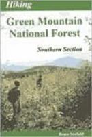 Hiking Green Mountain National Forest: Southern Section 188978706X Book Cover