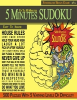 5 Minutes Sudoku Easy to Insane: Up To 30 Minutes - StressLess Brain Game - 500 Puzzles With 5 Varying Levels Of Difficulty - 4 Puzzles Per Page, 191 Pages, Large Size 8,5" x 11", Include answers. B08B7LNG14 Book Cover