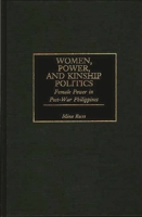 Women, Power, and Kinship Politics 0275960064 Book Cover