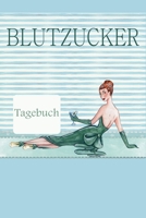 Blutzucker Tagebuch: 2 Jahre Täglich Blutzuckerwerte notieren, Vor-Nach (Frühstück, Mittagessen, Abendessen, Schlafenszeit) (German Edition) B084Z4HR9D Book Cover