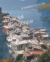 Artificial Intelligence Predicts Market Behaviors (Robotic social influence) 1077869312 Book Cover
