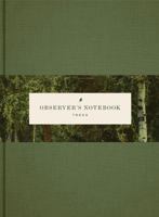 Observer's Notebook: Trees 1616895373 Book Cover