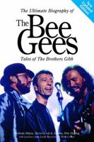 The Bee Gees: Tales of the Brothers Gibb 1844490572 Book Cover