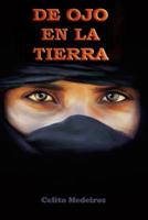 de Ojo En La Tierra: Fiction 1726890678 Book Cover