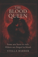 The Blood Queen B0GVTHBPZQ Book Cover