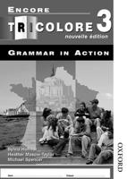 Encore Tricolore 3: Grammar In Action (Voila!) 0748795022 Book Cover