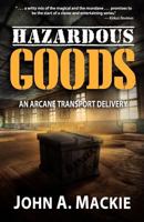 Hazardous Goods 0988125307 Book Cover