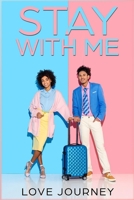 Stay With Me: AMBW Romance 1987533852 Book Cover