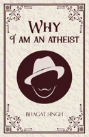 Why I am an Atheist 936397250X Book Cover
