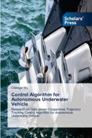Control Algorithm for Autonomous Underwater Vehicle 6208847788 Book Cover
