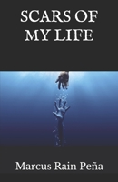 Scars of my Life 0578588706 Book Cover