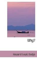 Why? 1120956781 Book Cover