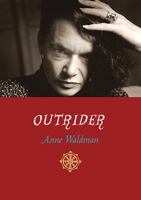 Outrider: Essays, Poems, Interviews 1888809485 Book Cover